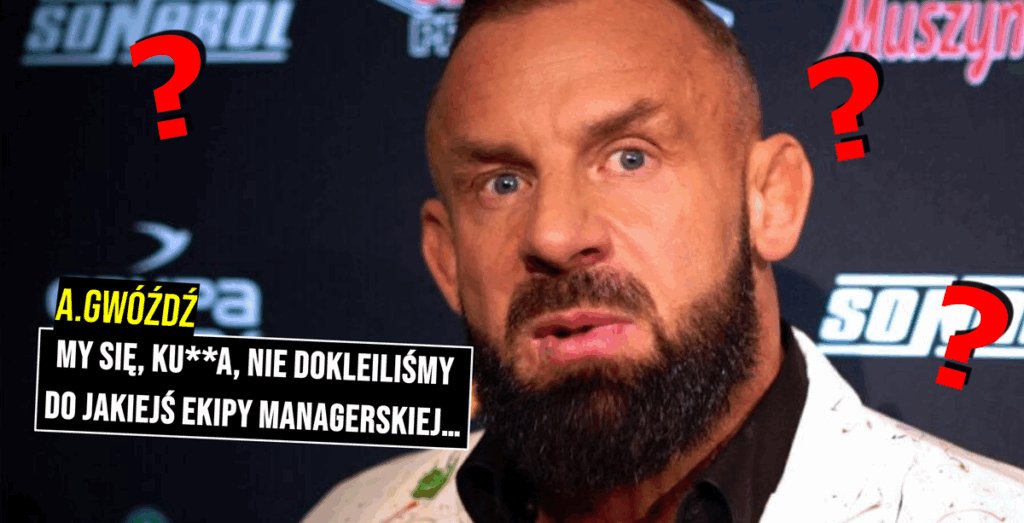 Artur Gwóźdź uderza w managera. „Chu**k, co lata za plecami, robi krecią robotę”