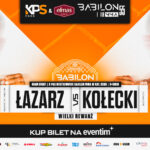 Kołecki vs Łazarz 2 o mistrzowski pas na KPS Food & Elmas Babilon MMA 55 w Radomiu