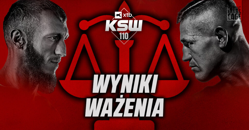 XTB KSW 110 – wyniki ważenia. Nie wszyscy zawodnicy w limicie [NA ŻYWO]