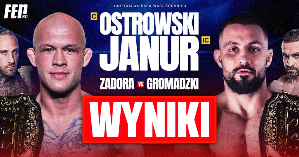 FEN 60 – wyniki [NA ŻYWO od 19:00]