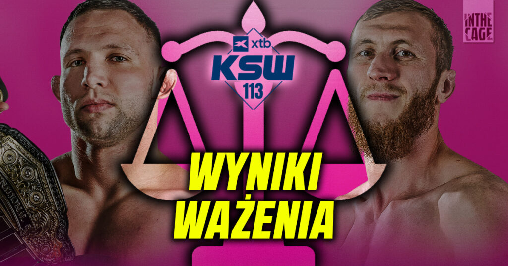 XTB KSW 113 – wyniki ważenia