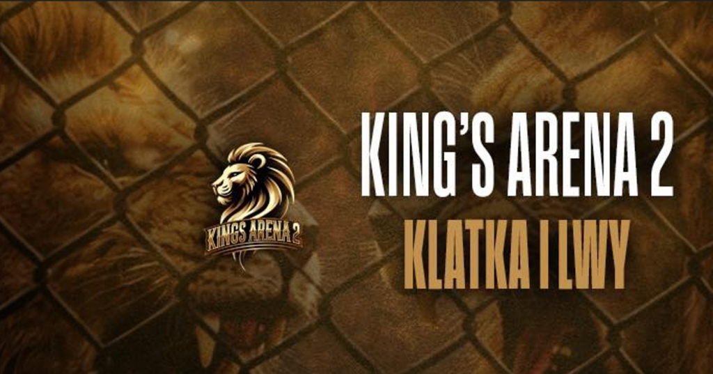 King’s Arena 2. Klatka i lwy – co wiemy o drugiej edycji wydarzenia?