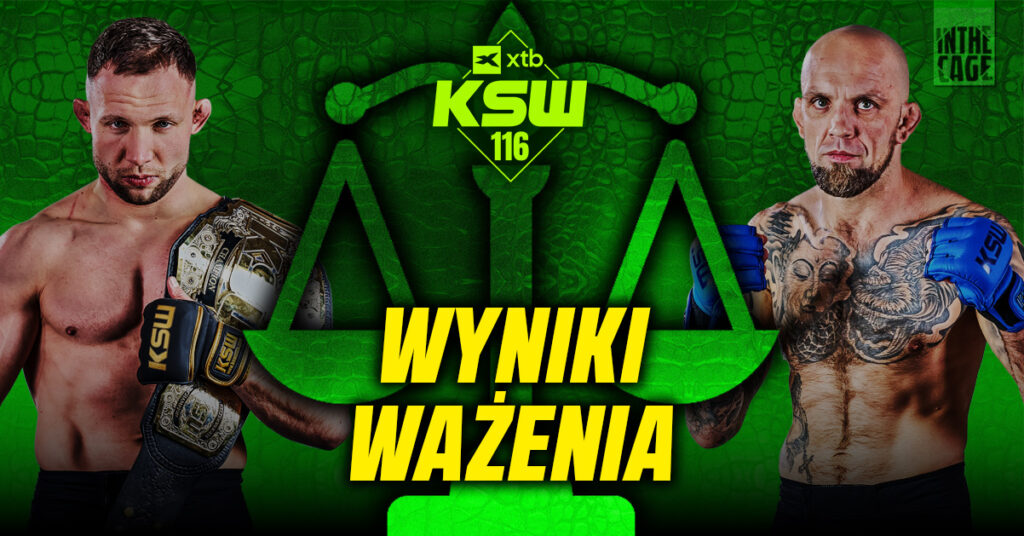 XTB KSW 116 – wyniki ważenia. Nie wszyscy w limicie.