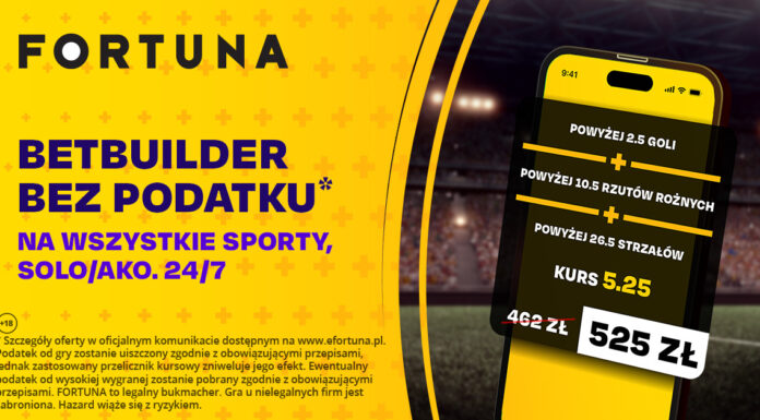 Fortuna uruchamia BetBuilder Bez Podatku dla wszystkich graczy