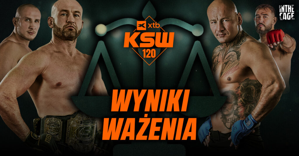 XTB KSW 120 – wyniki ważenia XTB KSW 120 – wyniki ważenia